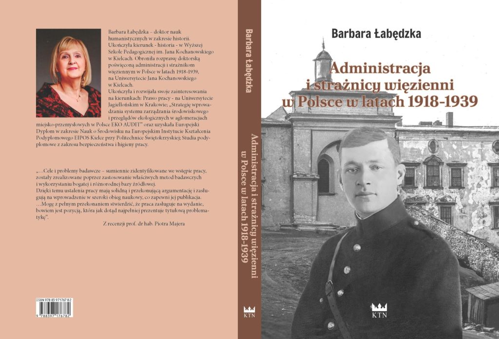 Okładka - Administracja i strażnicy więzienni w Polsce w latach 1918-1939 Barbara Łabedzka