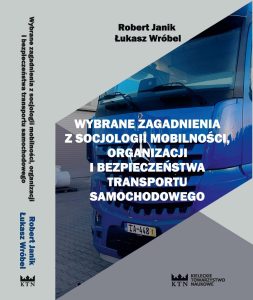 Strona tytułowa i grzbiet okładki Wybrane zagadnienia z socjologii mobilnośći i bezpieczeństawa transportu samochodowego